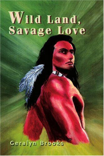 Cover for Geri Block · Wild Land, Savage Love (Paperback Book) (2003)