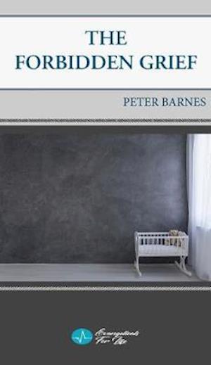 Cover for Peter Barnes · The Forbidden Grief (Pocketbok) (2019)