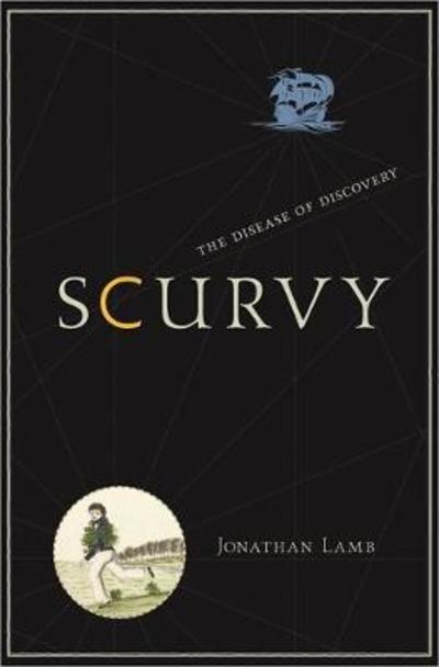 Cover for Jonathan Lamb · Scurvy: The Disease of Discovery (Pocketbok) (2018)