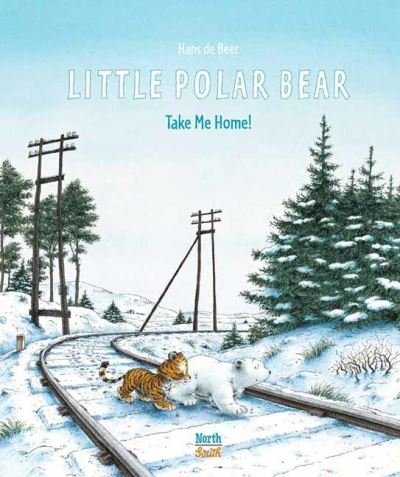 Cover for Hans De Beer · Little Polar Bear Take Me Home (Innbunden bok) (2022)