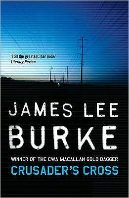 Cover for Burke, James Lee (Author) · Crusader's Cross - Dave Robicheaux (Paperback Book) [1. Painos] (2006)