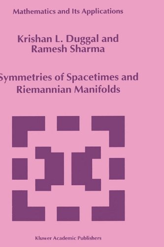 Cover for Krishan L. Duggal · Symmetries of Spacetimes and Riemannian Manifolds - Mathematics and Its Applications (Innbunden bok) (1999)