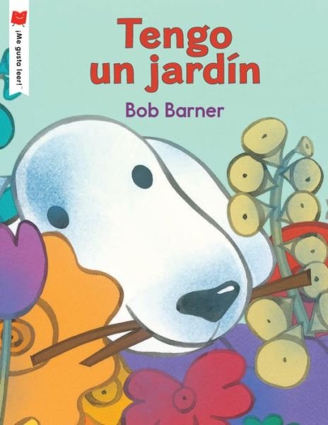 Cover for Bob Barner · Tengo un jardin - !Me gusta leer! (Paperback Bog) (2020)