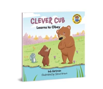 Cover for Bob Hartman · Clever Cub Learns to Obey - Clever Cub Bible Stories (Paperback Bog) (2024)