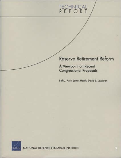 Cover for Beth J. Asch · Reserve Retirement Reform: A Viewpoint on Recent Congressional Proposals (Taschenbuch) (2006)