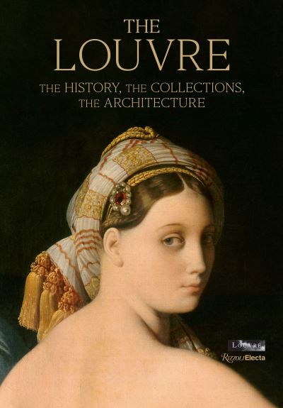 Cover for Genevieve Bresc-Bautier · The Louvre: The History, The Collections, The Architecture (Hardcover Book) (2020)