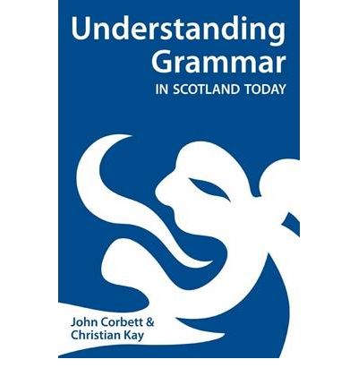 Cover for John Corbett · Understanding Grammar in Scotland Today (Paperback Book) (2009)