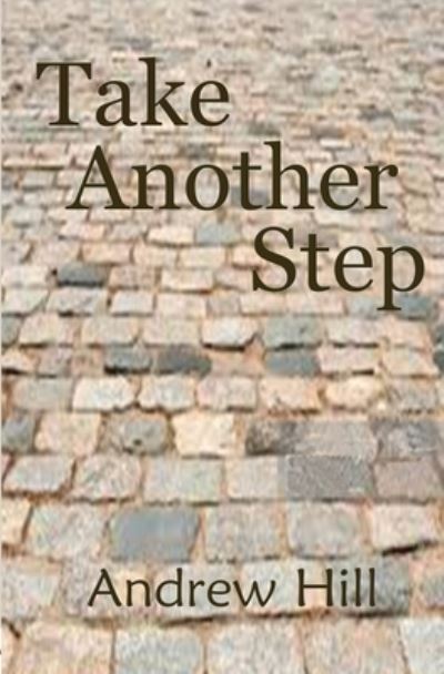 Cover for Andrew Hill · Take Another Step (Paperback Book) (2020)