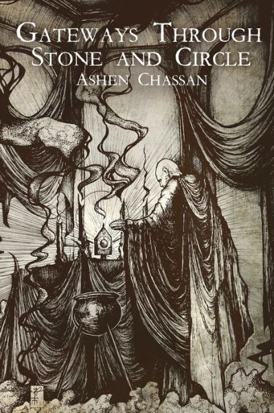 Cover for Ashen Chassan · Gateways Through Stone and Circle (Paperback Book) (2015)