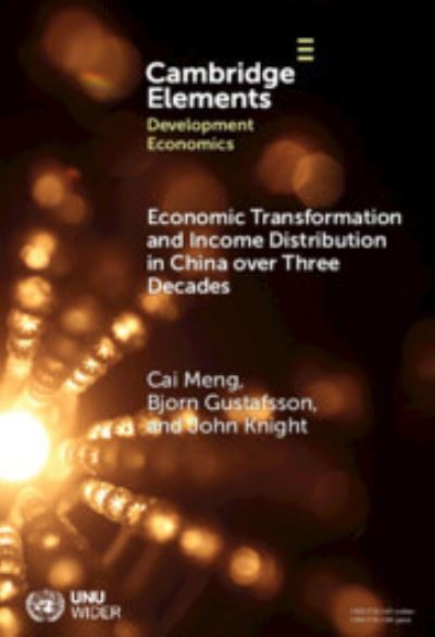 Cover for Meng, Cai (Minzu University of China) · Economic Transformation and Income Distribution in China over Three Decades - Elements in Development Economics (Hardcover Book) (2023)