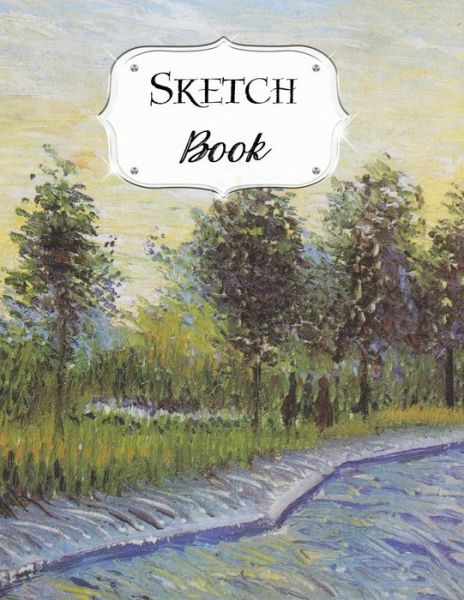 Cover for Avenue J Artist Series · Sketch Book Van Gogh | Sketchbook | Scetchpad for Drawing or Doodling | Notebook Pad for Creative Artists | Lane in Voyer Argenson Park at Asnieres (Paperback Book) (2019)