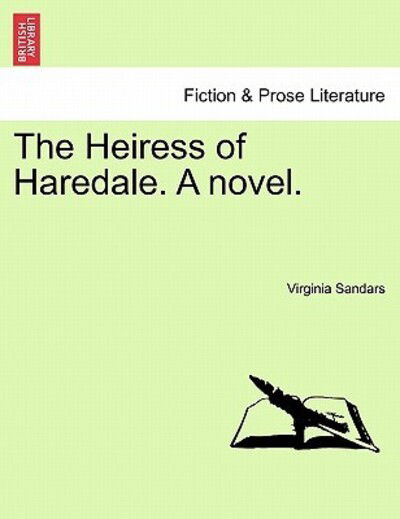 Cover for Virginia Sandars · The Heiress of Haredale. a Novel. Vol. Ii. (Paperback Book) (2011)