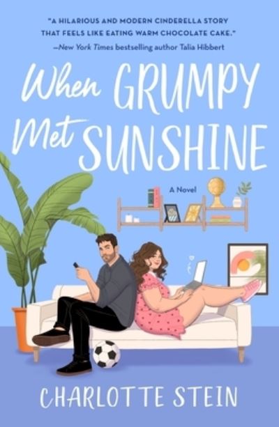 Cover for Charlotte Stein · When Grumpy Met Sunshine: A Novel (Paperback Book) (2024)