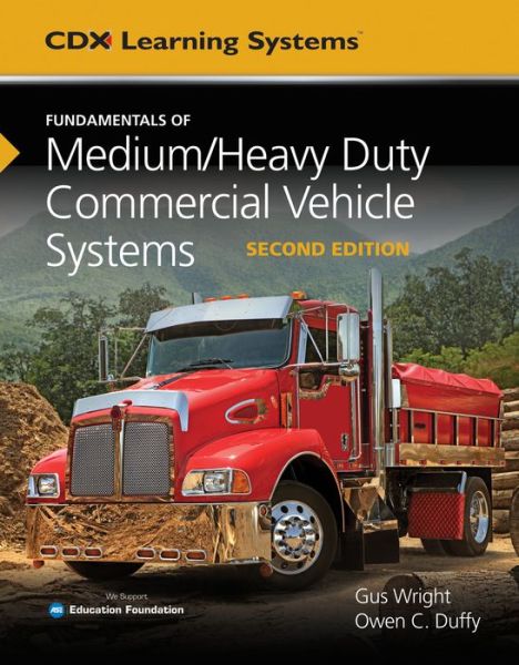 Cover for Owen C. Duffy · Fundamentals of Medium / Heavy Duty Commercial Vehicle Systems (Book) (2019)