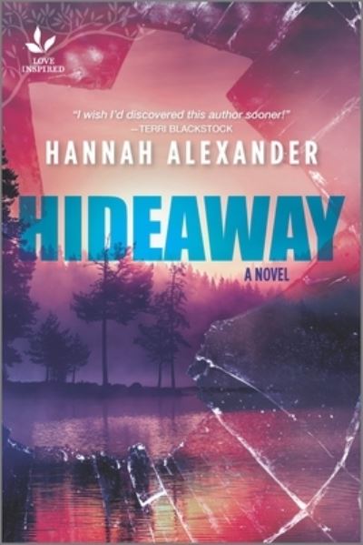 Cover for Hannah Alexander · Hideaway (Paperback Book) (2021)