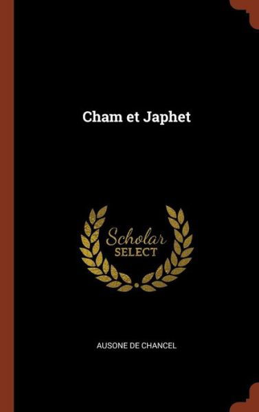 Cover for Ausone De Chancel · Cham Et Japhet (Hardcover Book) (2017)