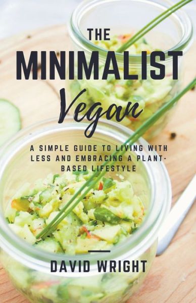 Cover for David Wright · The Minimalist Vegan (Paperback Book) (2018)