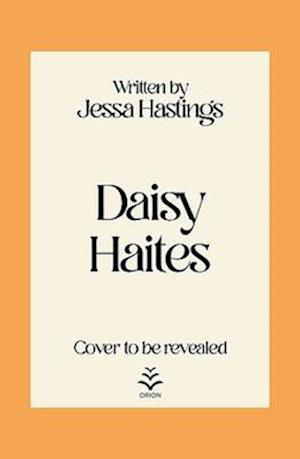 Cover for Jessa Hastings · Daisy Haites: Book 2 - Magnolia Parks Universe (Paperback Book) (2023)