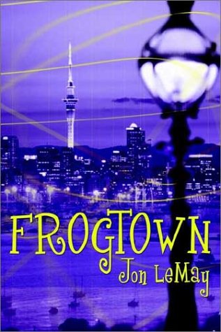 Cover for John Lemay · Frogtown (Hardcover Book) (2002)