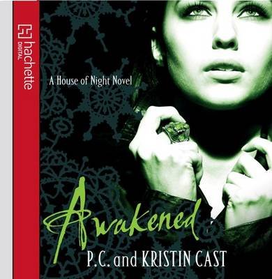 Cover for Kristin Cast · Awakened: Number 8 in series - House of Night (Lydbog (CD)) [Unabridged edition] (2011)