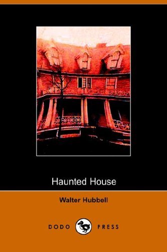 Cover for Walter Hubbell · Haunted House (Paperback Bog) (2005)