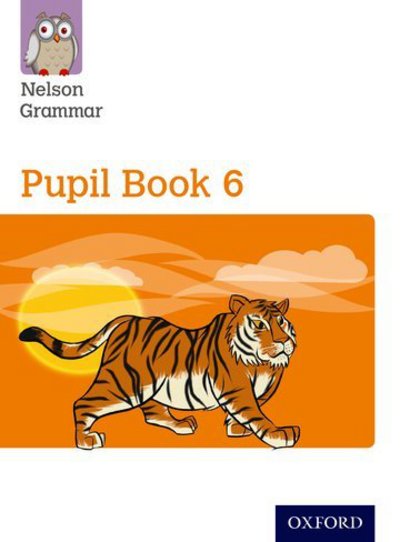 Cover for Wendy Wren · New Nelson Grammar Pupil Book 6 Year 6/P7 (Paperback Book) (2014)