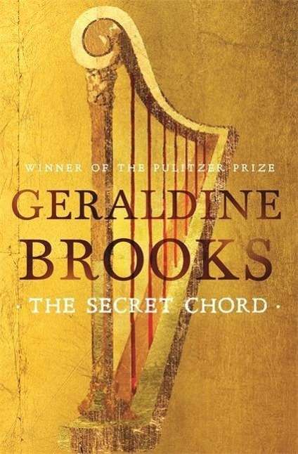 Cover for Geraldine Brooks · Secret Chord (Paperback Book) (2015)