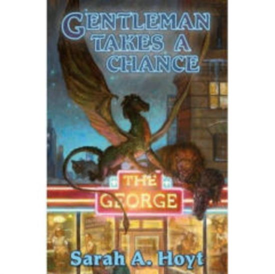 Cover for Sarah A. Hoyt · Gentleman Takes A Chance (Hardcover Book) (2008)