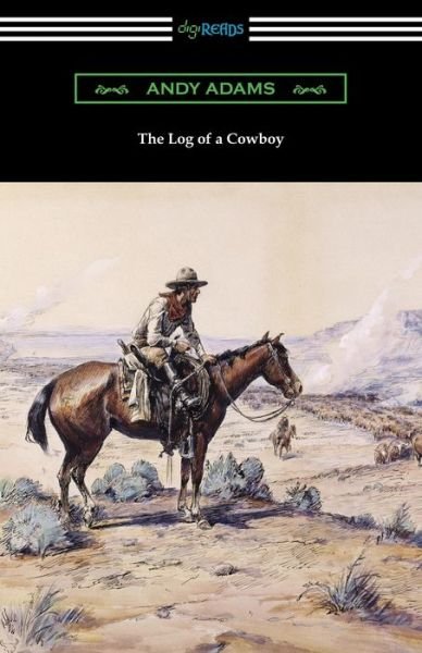 Cover for Andy Adams · The Log of a Cowboy (Taschenbuch) (2020)