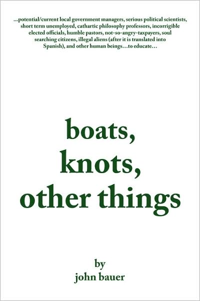 Cover for John Bauer · Boats, Knots, Other Things (Paperback Book) (2007)