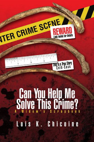 Cover for Lois K Chicoine · Can You Help Me Solve This Crime? (Paperback Book) (2009)