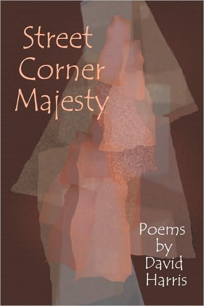 Cover for David Harris · Street Corner Majesty (Taschenbuch) (2009)