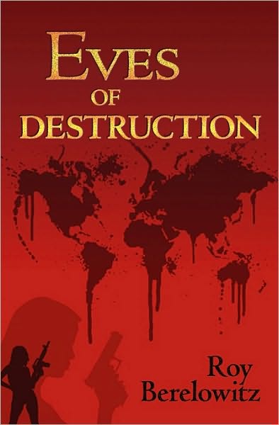 Cover for Roy Berelowitz · Eves of Destruction (Paperback Book) (2009)