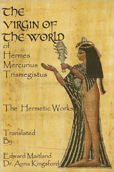 Cover for Anna Kingsford · Virgin of the World of Hermes Mercurius (Pocketbok) (2008)