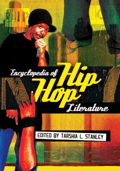 Cover for Tarshia L. Stanley · Encyclopedia of Hip Hop Literature (Paperback Book) (2008)