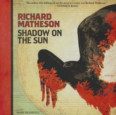 Cover for Richard Matheson · Shadow on the Sun (CD) (2011)