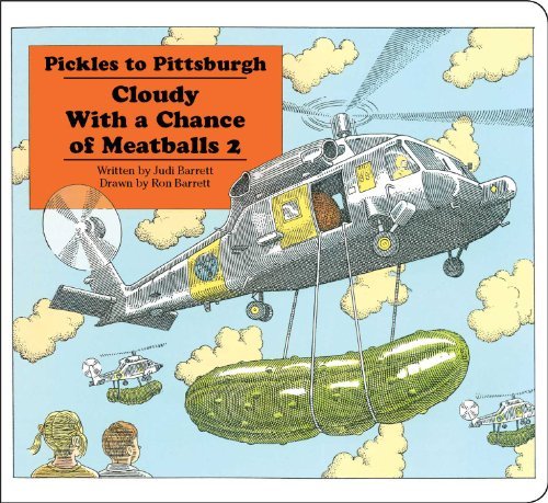 Cover for Judi Barrett · Pickles to Pittsburgh: Cloudy with a Chance of Meatballs 2 (Classic Board Books) (Tavlebog) [Brdbk Rep edition] (2013)