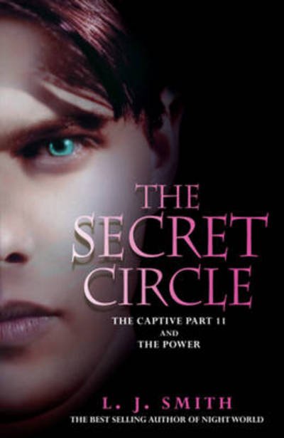 Cover for Lisa Smith · Secret Circle: The Captive Part 2 and The Power (Paperback Book) (2018)