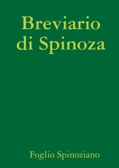 Cover for Foglio Spinoziano · Breviario di Spinoza (Bog) (2010)
