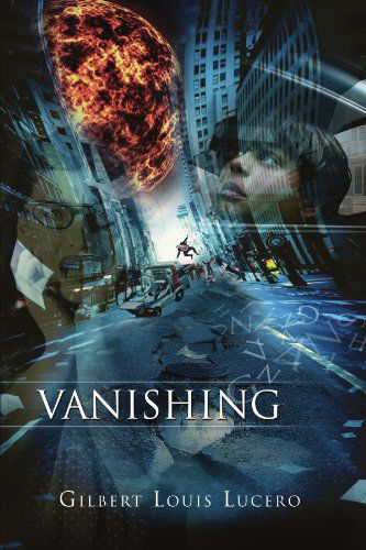 Cover for Gilbert Louis Lucero · Vanishing (Paperback Book) (2010)