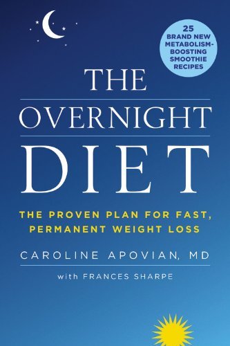 Cover for Caroline Apovian · The Overnight Diet: the Proven Plan for Fast, Permanent Weight Loss (Paperback Book) [Reprint edition] (2014)