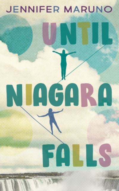 Cover for Jennifer Maruno · Until Niagara Falls (Paperback Book) (2020)