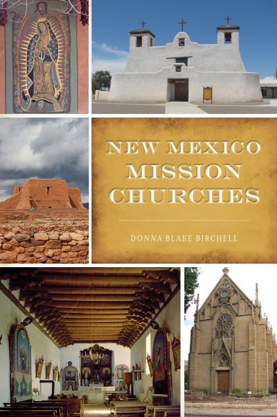 Cover for Donna Blake Birchell · New Mexico Mission Churches (Paperback Book) (2021)