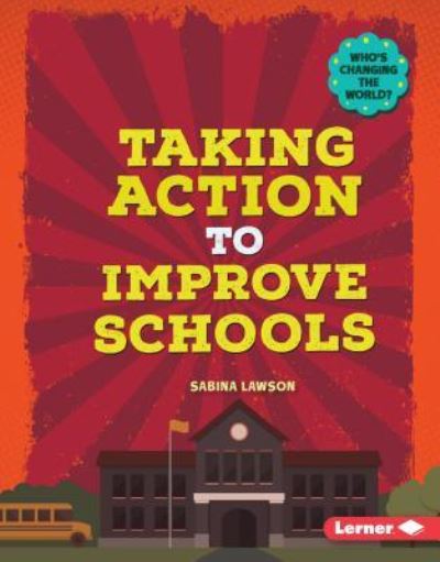 Cover for Stephanie Watson · Taking Action to Improve Schools (Book) (2016)