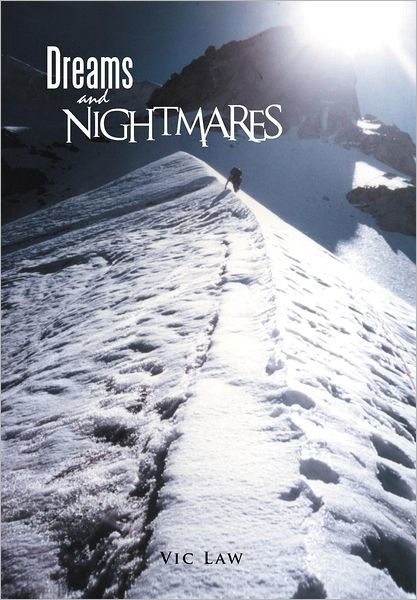 Cover for Vic Law · Dreams and Nightmares (Hardcover Book) (2012)