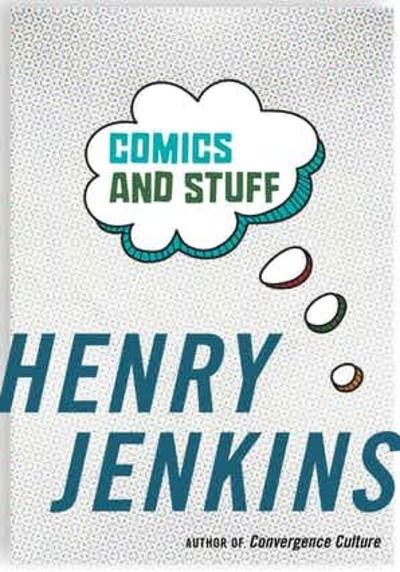 Cover for Henry Jenkins · Comics and Stuff (Pocketbok) (2020)