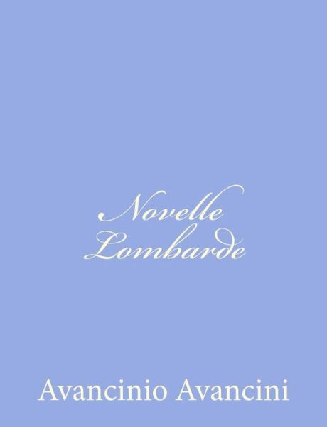 Cover for Avancinio Avancini · Novelle Lombarde (Paperback Book) (2012)