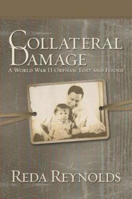 Cover for Reda Reynolds · Collateral Damage (Paperback Book) (2017)