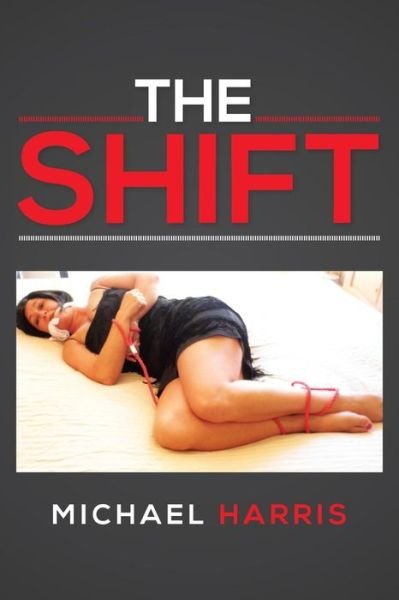 Cover for Michael Harris · The Shift (Paperback Book) (2013)