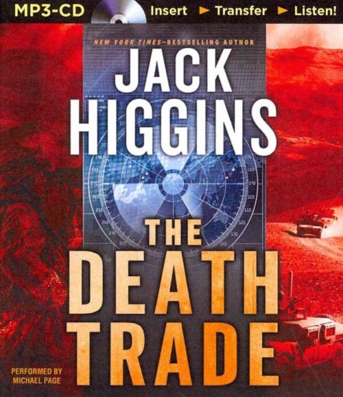 Cover for Jack Higgins · The Death Trade (Sean Dillon Series) (MP3-CD) [Mp3 Una edition] (2014)